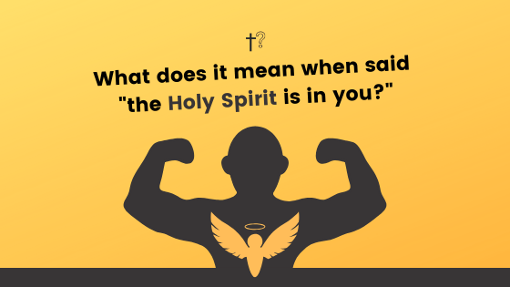 Holy Spirit in you