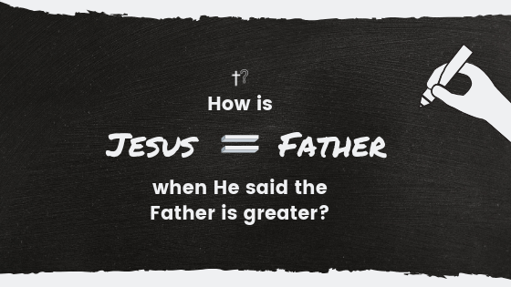 Jesus = father